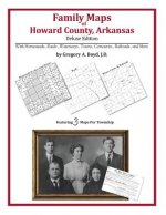 Family Maps of Howard County, Arkansas