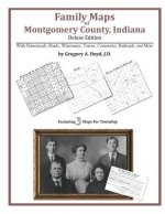 Family Maps of Montgomery County, Indiana, Deluxe Edition