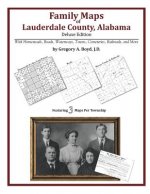 Family Maps of Lauderdale County, Alabama, Deluxe Edition