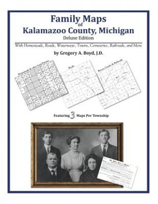 Family Maps of Kalamazoo County, Michigan