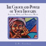Colour and Power of Your Thoughts