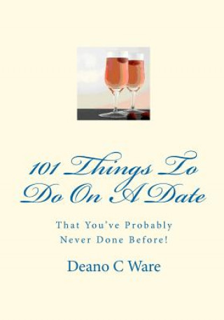 101 Things To Do On A Date
