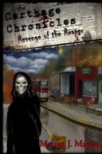 The Carthage Chronicles: Revenge Of The Reaper