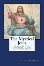 Mystical Jesus
