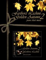 Golden Autumn 2 Piano Sheet Music: Original Solo Piano Pieces
