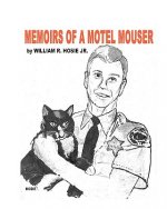 Memoirs Of A Motel Mouser
