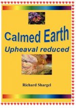 Calmed Earth: World Peace