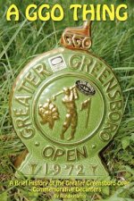 A GGO Thing: A Brief History Of The Greater Greensboro Open Commemorative Decanters