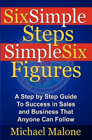 Six Simple Steps Simple Six Figures