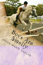 Boys Are Smelly: Laurie And The Summer Of New Beginnings
