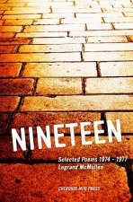 Nineteen: Selected Poems 1973-1977
