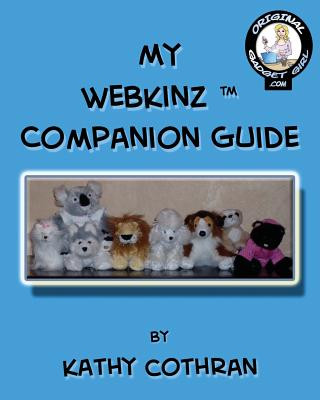 My Webkinz Companion Guide: A Workbook For Caring For Your Pets