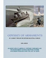 Odyssey Of Armaments: My Journey Through The Defense Industrial Complex