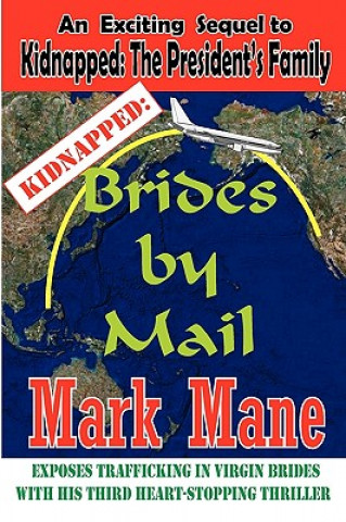 Kidnapped: Brides By Mail