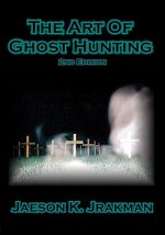 The Art Of Ghost Hunting