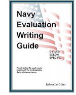 Navy Evaluation Writing Guide: A Guide For The Deckplates