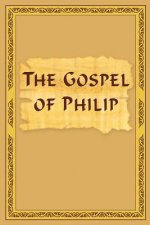 The Gospel Of Philip