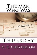 The Man Who Was Thursday: A Magic Lamp Classic Mystery
