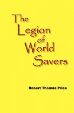 The Legion Of World Savers