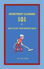 Apartment Cleaning 101: Or How To Get Your Deposit Back