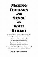 Making Dollar$ And Sense On Wall Street