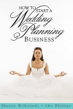 How To Start A Wedding Planning Business