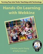 Hands-On Learning With Webkinz: Turning Toys Into Tools: Teaching With Technology