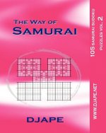The Way Of Samurai: 105 Samurai Sudoku Puzzles