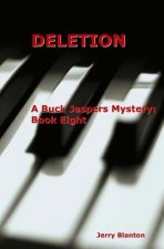 Deletion: A Buck Jaspers Mystery: Book Eight