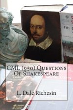 CML (950) Questions Of Shakespeare