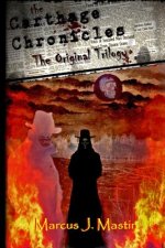 The Carthage Chronicles: The Original Trilogy