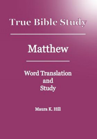 True Bible Study - Matthew