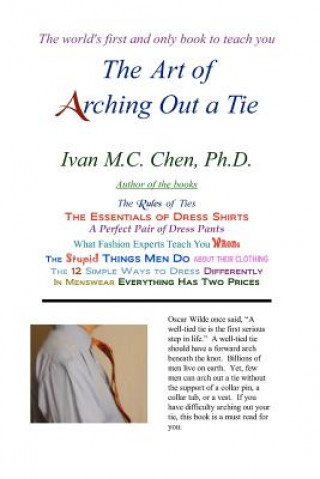 The Art Of Arching Out A Tie