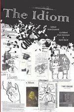 The Idiom Magazine: An Anthology Of Volumes 1 And 2