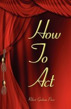 How To Act