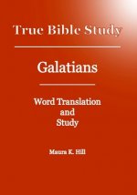 True Bible Study - Galatians