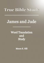 True Bible Study - James And Jude