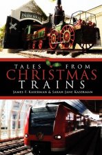 Tales From Christmas Trains: 1830-2030