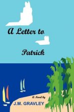 A Letter To Patrick