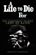 A Life To Die For