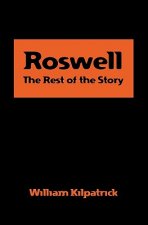 Roswell: The Rest of the Story