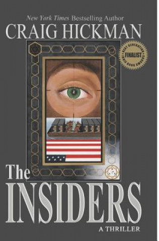 The Insiders: A Thriller