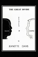 The Great Divide Between Blacks & Whites