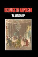 Because of Napoleon