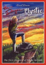 The Dragon Mystic: The First Chronicle of David McLoude