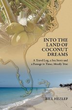 Into the Land of Coconut Dreams
