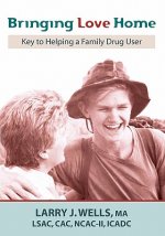 Bringing Love Home: Key to Helping a Family Drug User