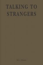 Talking to Strangers