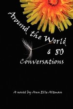 Around the World & 80 Conversations