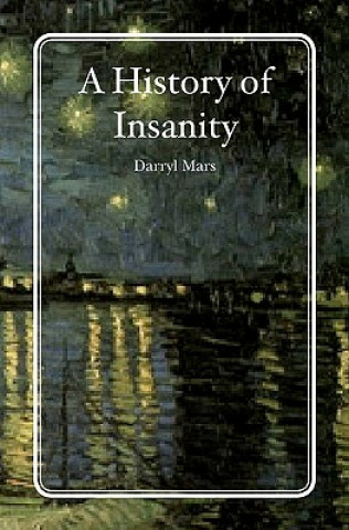 A History of Insanity